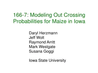 166-7: Modeling Out Crossing Probabilities for Maize in Iowa