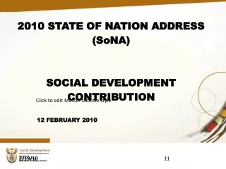 2010 STATE OF NATION ADDRESS (SoNA) SOCIAL DEVELOPMENT CONTRIBUTION