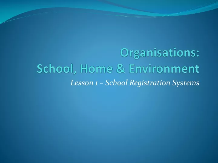organisations school home environment