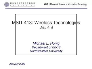 MSIT 413: Wireless Technologies Week 4