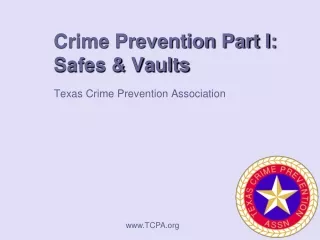 Crime Prevention Part I: Safes &amp; Vaults