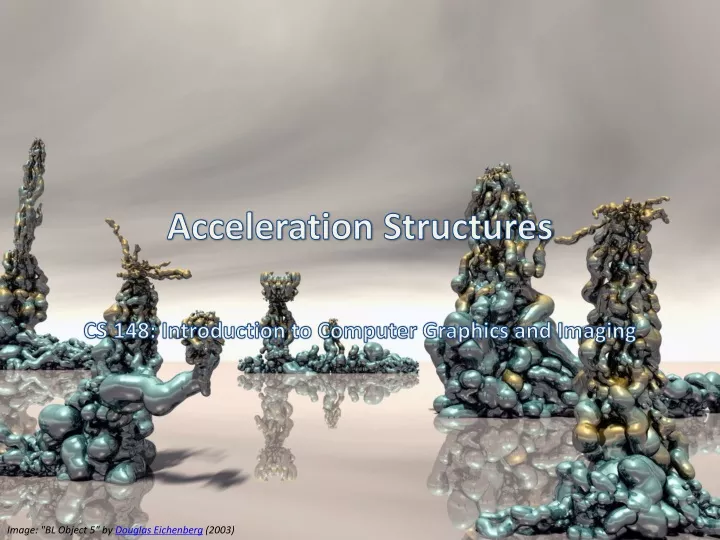 acceleration structures