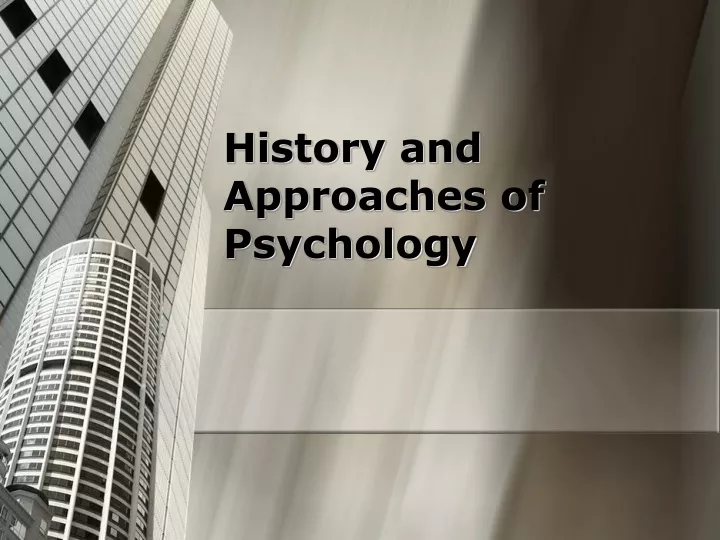 history and approaches of psychology