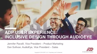 ADP User Experience:  Inclusive Design Through  AudioEye