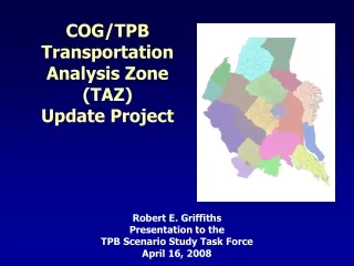 COG/TPB  Transportation Analysis Zone  (TAZ) Update Project