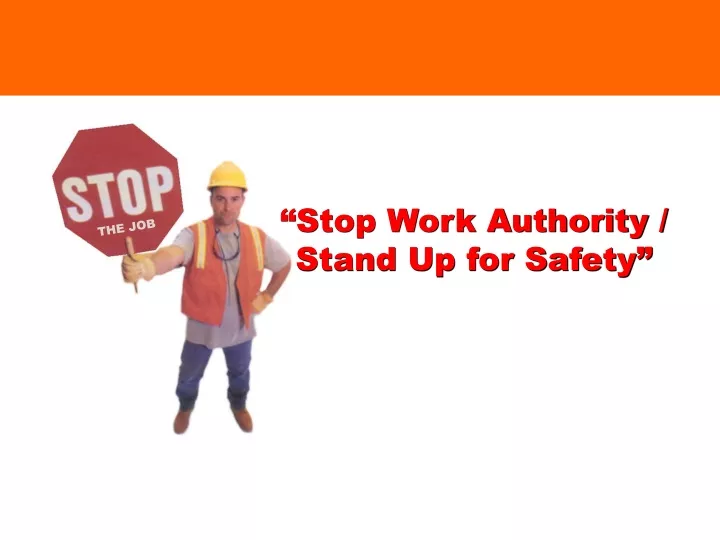 stop work authority stand up for safety
