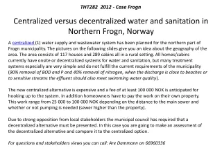 Centralized versus decentralized water and sanitation in Northern Frogn, Norway
