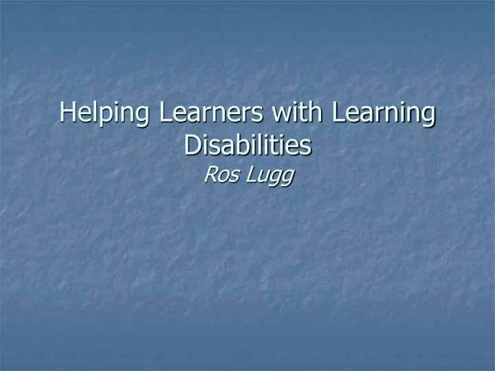 helping learners with learning disabilities ros lugg