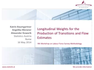 Longitudinal Weights for the Production of Transitions and Flow Estimates