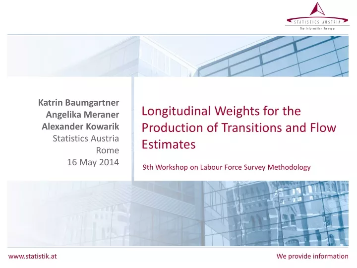 longitudinal weights for the production of transitions and flow estimates
