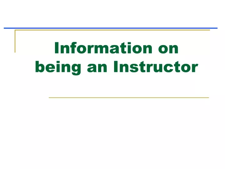 information on being an instructor