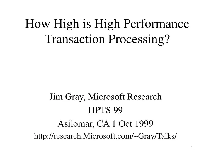 how high is high performance transaction processing