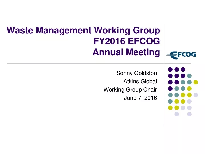 waste management working group fy2016 efcog annual meeting