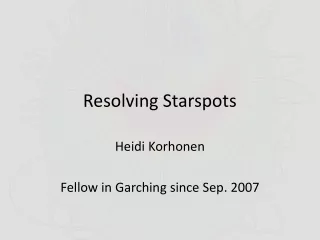 Resolving Starspots