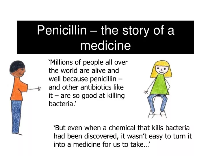 penicillin the story of a medicine