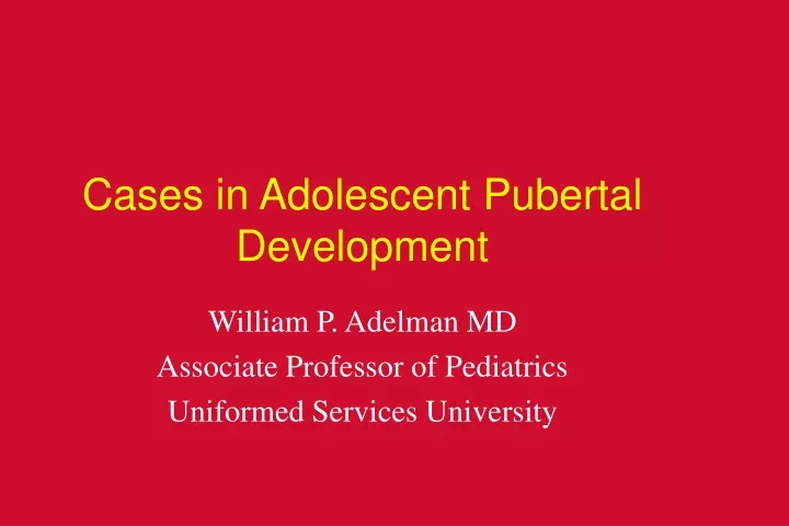 cases in adolescent pubertal development
