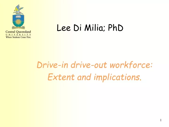 lee di milia phd drive in drive out workforce