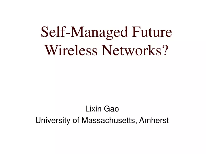 self managed future wireless networks