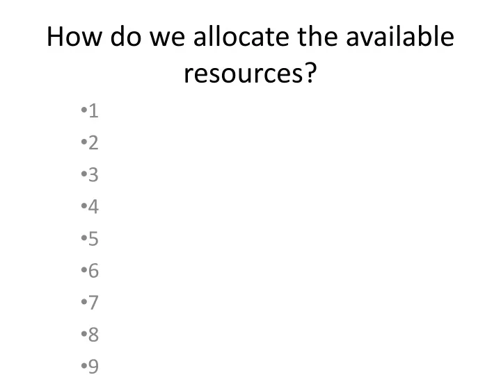 how do we allocate the available resources