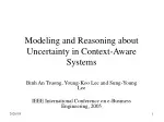 Modeling and Reasoning about Uncertainty in Context-Aware Systems