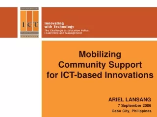 Mobilizing Community Support for ICT-based Innovations