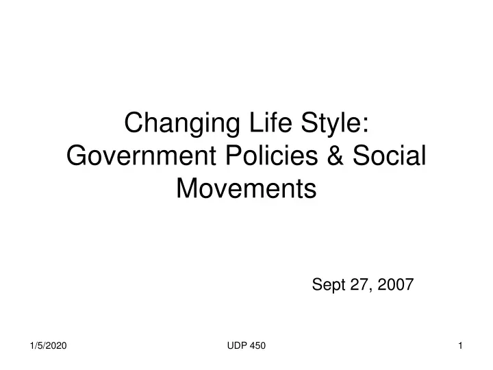 changing life style government policies social movements