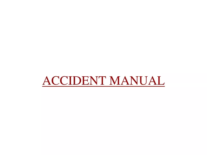 accident manual
