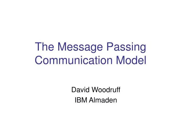 the message passing communication model