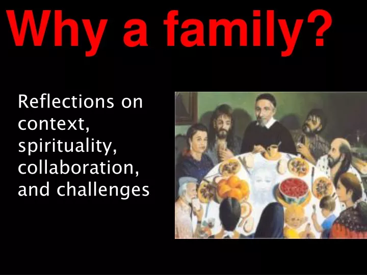 why a family