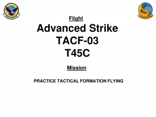 Advanced Strike TACF-03 T45C