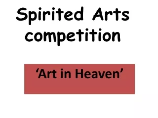 Spirited Arts competition