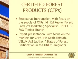 CERTIFIED FOREST PRODUCTS (CFPs)