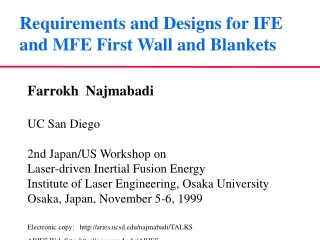 Requirements and Designs for IFE and MFE First Wall and Blankets