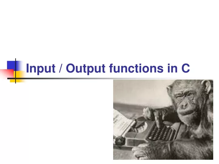 input output functions in c