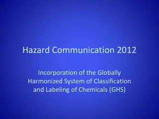 Hazard Communication 2012