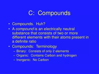C:  Compounds