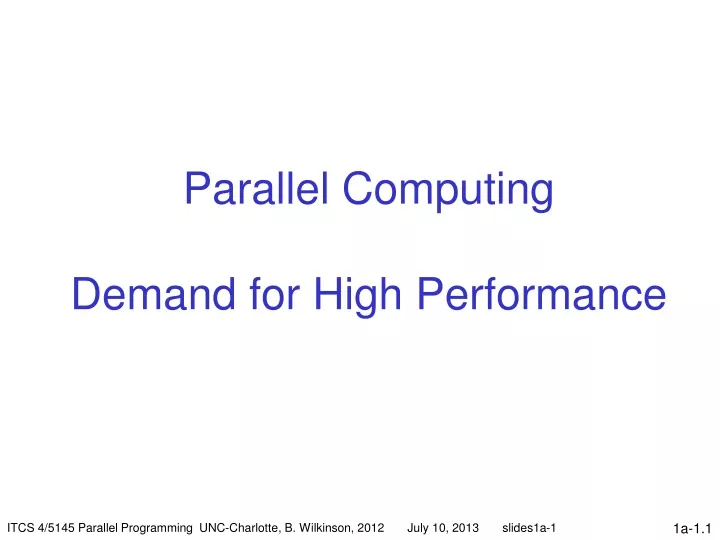 parallel computing demand for high performance