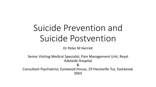 Suicide Prevention and Suicide Postvention