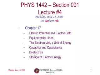 PHYS 1442 – Section 001 Lecture #4