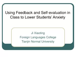 Using Feedback and Self-evaluation in Class to Lower Students’ Anxiety