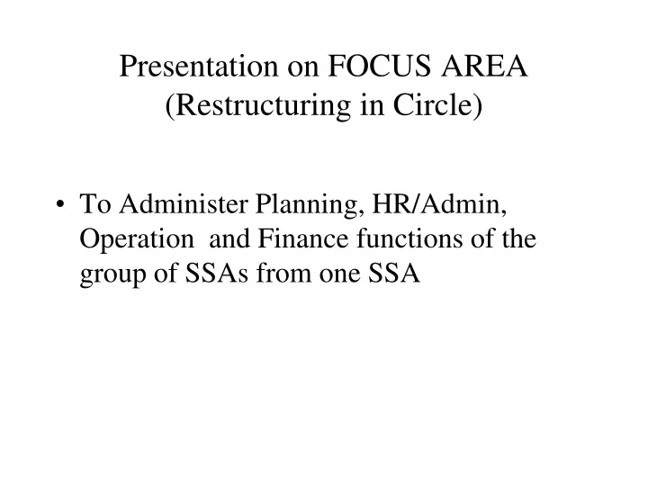 presentation on focus area restructuring in circle