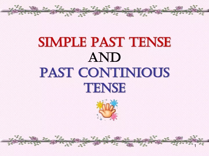 simple past tense and past continious tense