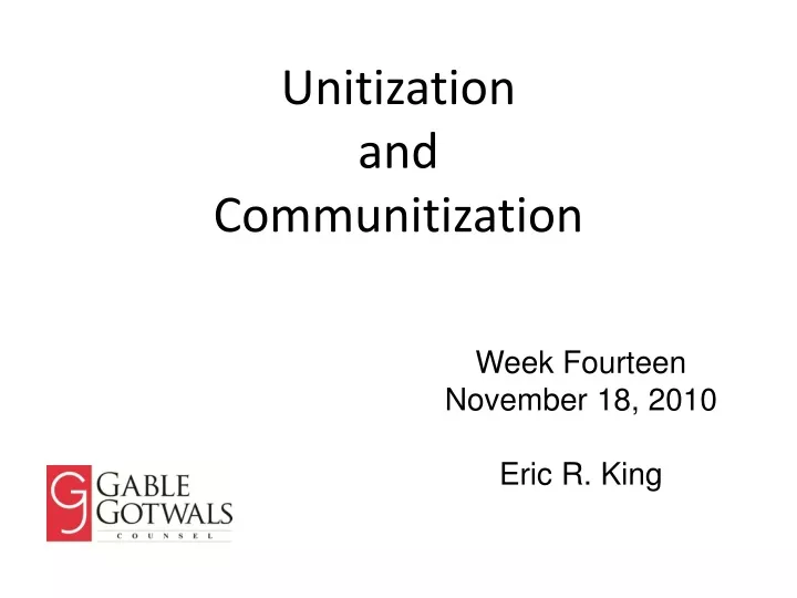 unitization and communitization