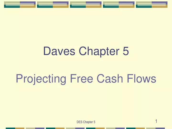 daves chapter 5 projecting free cash flows