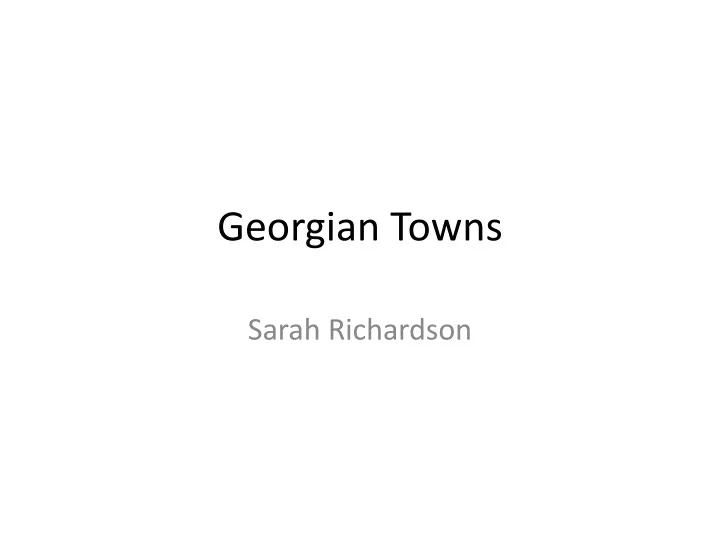 georgian towns