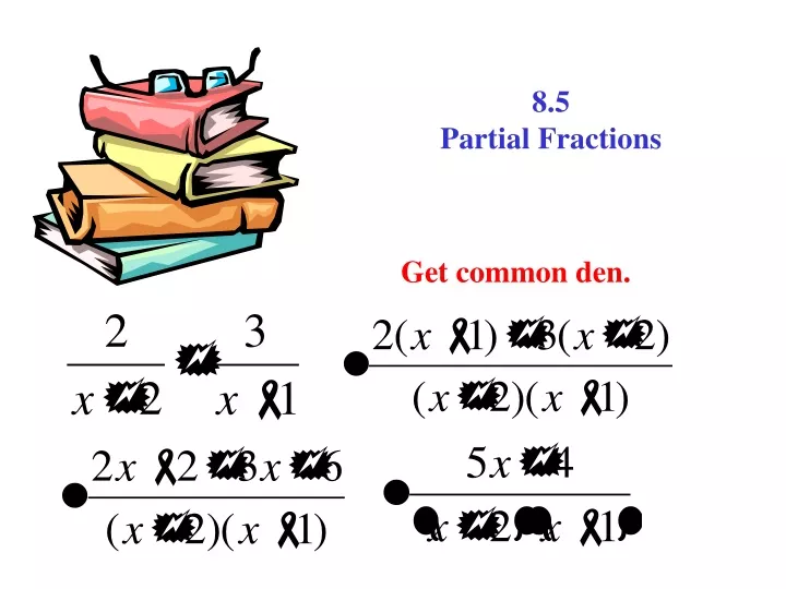 8 5 partial fractions