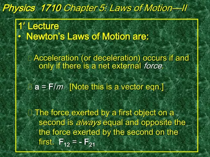 physics 1710 chapter 5 laws of motion ii