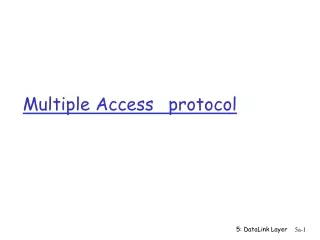 Multiple Access protocol