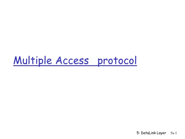 multiple access protocol