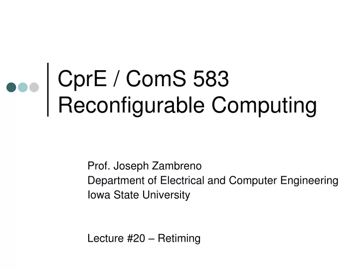 cpre coms 583 reconfigurable computing